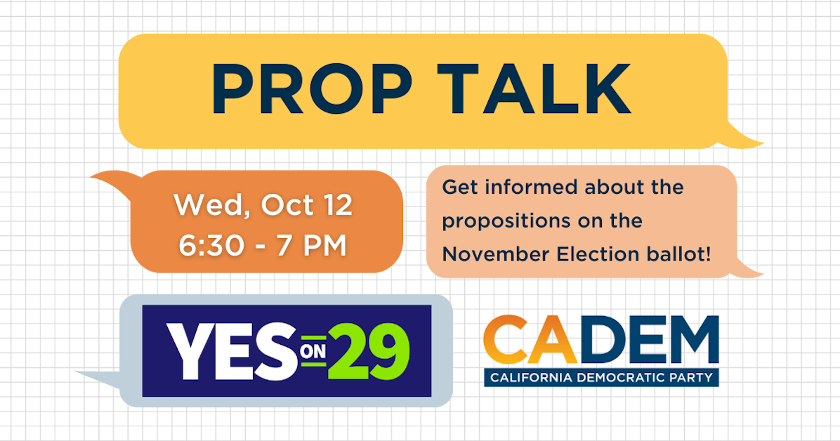 Prop Talk Yes on Prop 29 · California Democratic Party